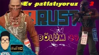 Chest Odalarını Patlattık  ! l RUST Multiplayer Online l 49