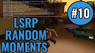 LSRP Random Moments #10