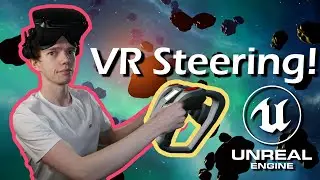 How to steer your spaceship in VR? | Unreal Engine Devlog