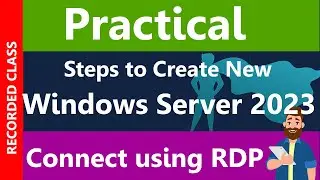 Windows Server 2023 EC2 Instance Creation & Connect with RDP & Remote Desktop Connection Application