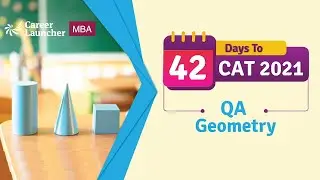 42 Days to CAT 2021 | QA- Geometry | Career Launcher