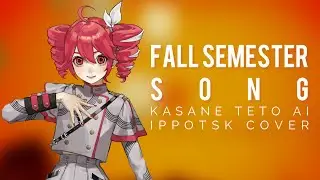 【Kasane Teto AI】fall semester song【Synthesizer V Cover】