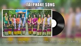 Tai Phake Song