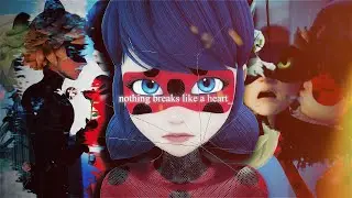 Ladybug falling in Chat Noir edit || Nothing Breaks Like a Heart