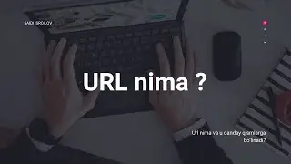 Web dasturlash | URL nima?