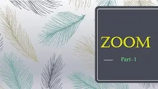 Zoom Tutorial 1: Zoom Meeting Software installation and use