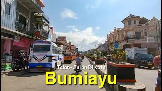 BUMIAYU City Ambience 2022 | Playing around the streets