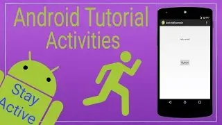 Android Tutorial 4 - Intro to Activities