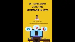 32 - Implement UNIX tail command in Java - PROBLEM STATEMENT