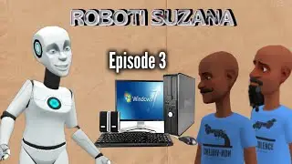ROBOTI SUZANA.|Episode 3|