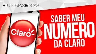 🟥 Como saber MEU NÚMERO da CLARO - Por Mensagem ou Ligando - 2024