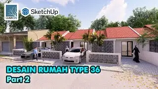 Tutorial Sketchup - Cara Membuat Rumah Tipe 36 Part 2