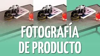 FOTOGRAFÍA DE PRODUCTO - Paso a paso - Mi experiencia