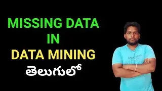 missing data in data mining in telugu  ||how to handle missing data || missing value