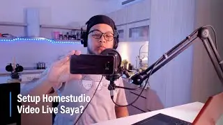 Setup homestudio live/video kat rumah saya