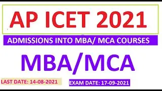 AP ICET 2021NOTIFICATION RELEASED ICET MBA MCA ADMISSIONS ONLINe  QUALIFICATION MBA MCA COURSES
