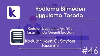 Kodular Kayıt Ol Sayfası Tasarımı | Uygulama Ara Yüz Tasarımında Önemli İpuçları #4