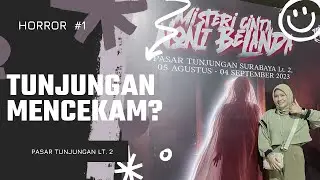 Penelusuran, Tunjungan Surabaya ternyata MISTIS DAN MENCEKAM! #vlog #horror #creepy
