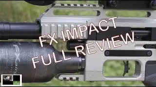 REVIEW: FX Impact - Sub 12FT LBS - 720 Shots - .22 - Multi Calibre Airgun