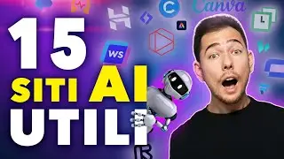 15 SITI A.I. 🤖 DAVVERO UTILI: Recensiti e provati!
