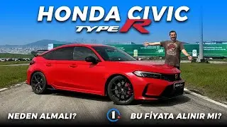 Honda Civic Type-R  | Bu Fiyata Alınır Mı? | Neden Almalı?