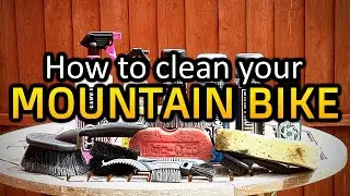 How To Clean Your Mountain Bike // CLEAN YOUR MTB