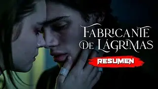 FABRICANTE DE LÁGRIMAS (2024) | Resumen en 10 Minutos - Netflix