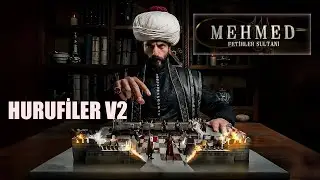 Mehmed Fetihler Sultanı -  HURUFİLER V2