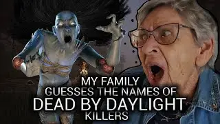 My Family Guesses the Names of DBD Killers