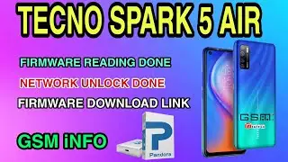 TECNO SPARK 5 Air Firmware Reading and Network Lock Unlock Done by Pandora's Box