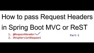 How to pass Request Headers in Spring Boot Rest 