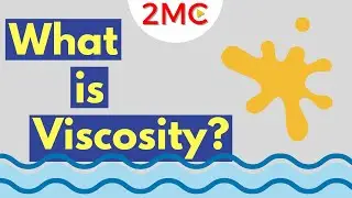 What is Viscosity | Understanding Resistance to Flow
