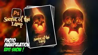 Secret of the Lamp| Photo Manipulation | Adobe Photoshop Tutorial | Speed Art