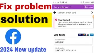 Facebook Card Declined Your card was declined due to insutficient funds ||