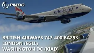 Flying the British Airways 747 from London to Washington DC [VATSIM - PMDG 747 - Prepar3D v5]