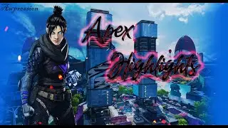 Apex Legend Highlights | Apex Legend