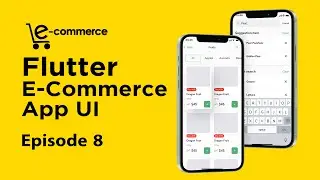 Flutter Complete E-Commerce App UI - Episode 8 - Flutter Speed Code with Source Code
