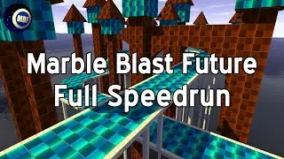 Marble Blast Future - Full Speedrun
