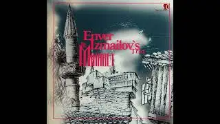 Enver Izmailov Trio - Мєхмонхона