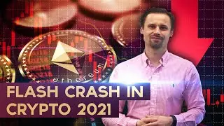CRYPTO FLASH CRASH Explained. What Happened Recently With ETH/USD?