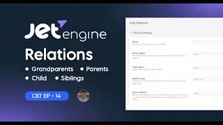 Jet Engine Relations | Crocoblock Bangla Tutorials with Projects | EP 14