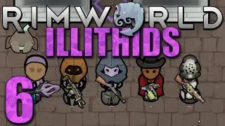 The Illithids Rimworld E6 | Mechanoid Cluster