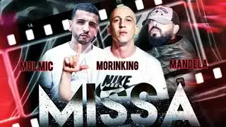 Mol Mic - Missa - feat. Morinking & Mandela, ( music audio )