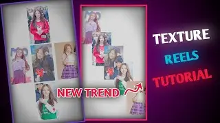 Upcoming Instagram Trending Reel Full Editing Tutorial - Texture Reels Editing Tutorial 🔥