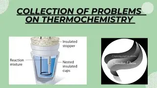 Collection of Problems on Thermochemistry #chemistry#neet #biology #jee#cbse