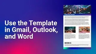 How to Use an HTML Email Template in Gmail, Outlook, and Word