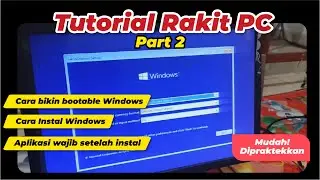 CARA INSTALL WINDOWS 10 TERBARU 2024