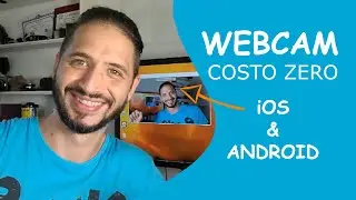 Come trasformare lo smartphone IOS &  Android in una webcam HD gratis