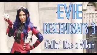 Evie ~ Descendants 3 ~ Chillin' Like a Villain ~ Cosplay Dance
