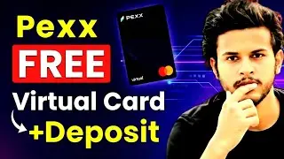 Pexx Free Virtual Visa Card & MasterCard: How to Apply & Deposit (Full Tutorial)